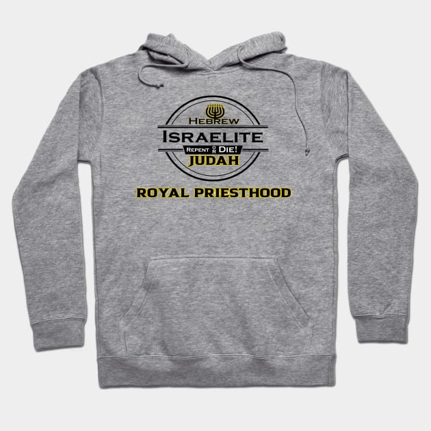 Royal Priesthood Hebrew Israelite| New Design from Sons of Thunder Hoodie by Sons of thunder